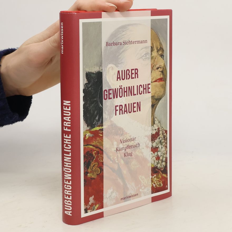 Barbara Sichtermann Außergewöhnliche Frauen