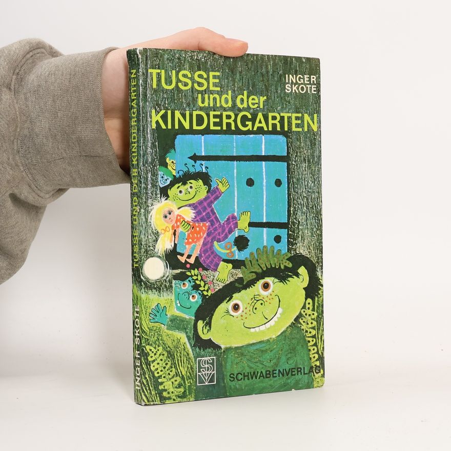 Ylva Källström Tusse und der Kindergarten
