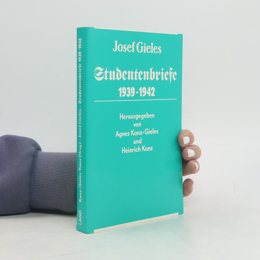 Josef Gieles Studentenbriefe