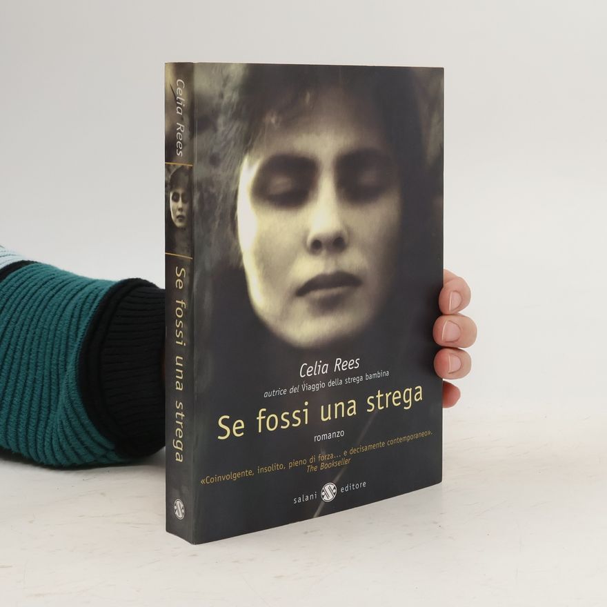 Celia Rees Se fossi una strega