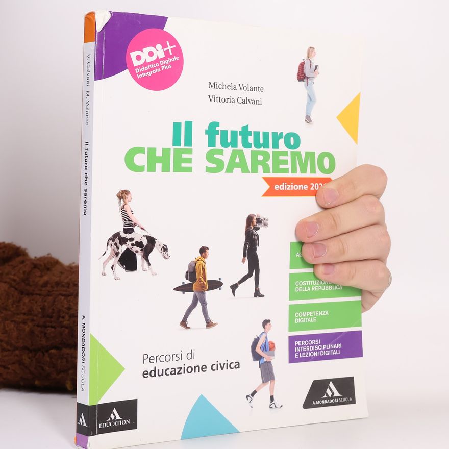 Michela Volante Il futuro che Saremo. Percorsi di educazione civica