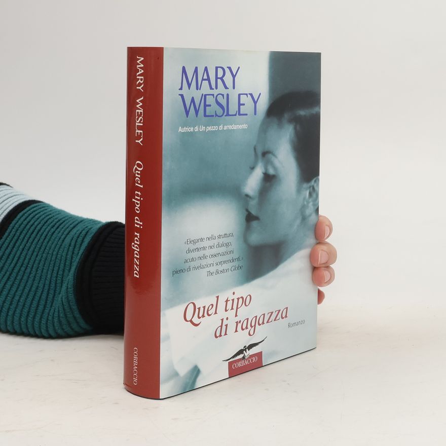 Mary Wesley Quel tipo di ragazza
