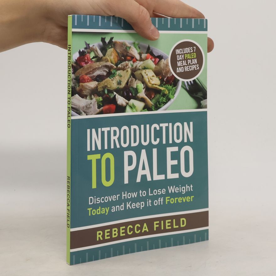 Rebecca Field Introduction to Paleo