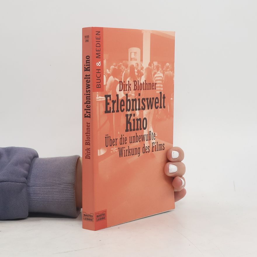 Dirk Blothner Erlebniswelt Kino
