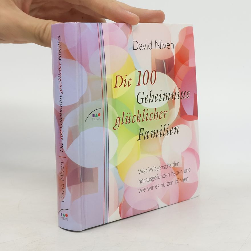 David Niven Die 100 Geheimnisse glücklicher Familien