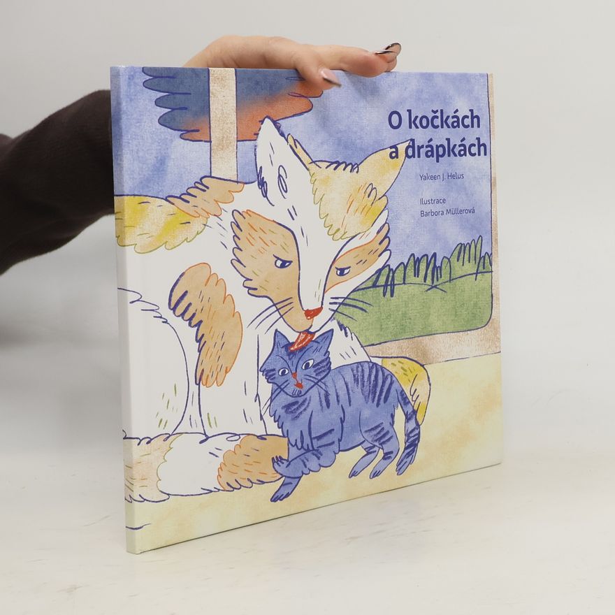 Yakeen J. Helus O kočkách a drápkách