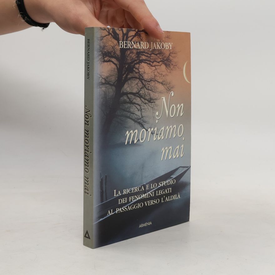 Bernard Jakoby Non moriamo mai