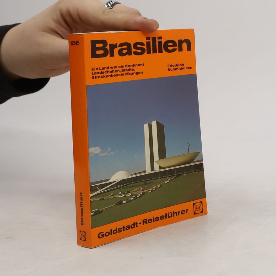 Friedrich Schmithüsen Brasilien