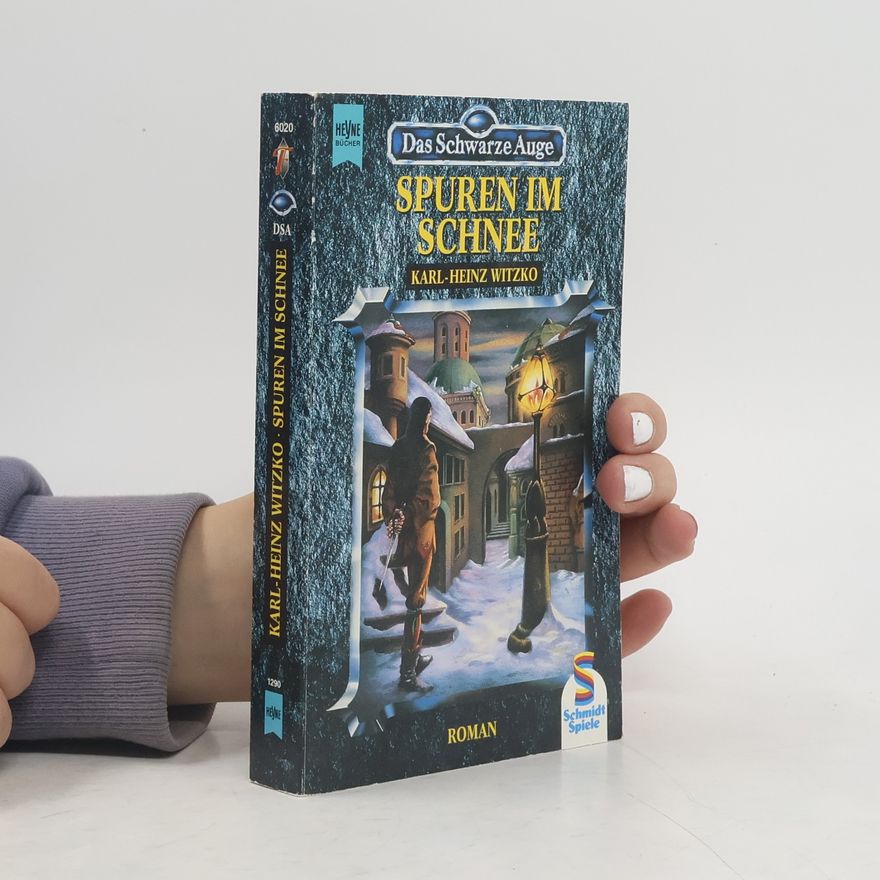 Karl-Heinz Witzko Das Schwarze Auge. Spuren im Schnee. Zwanzigster Roman aus der aventurischen Spielewelt.