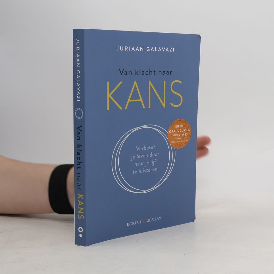 Juriaan Galavazi Van klacht naar kans