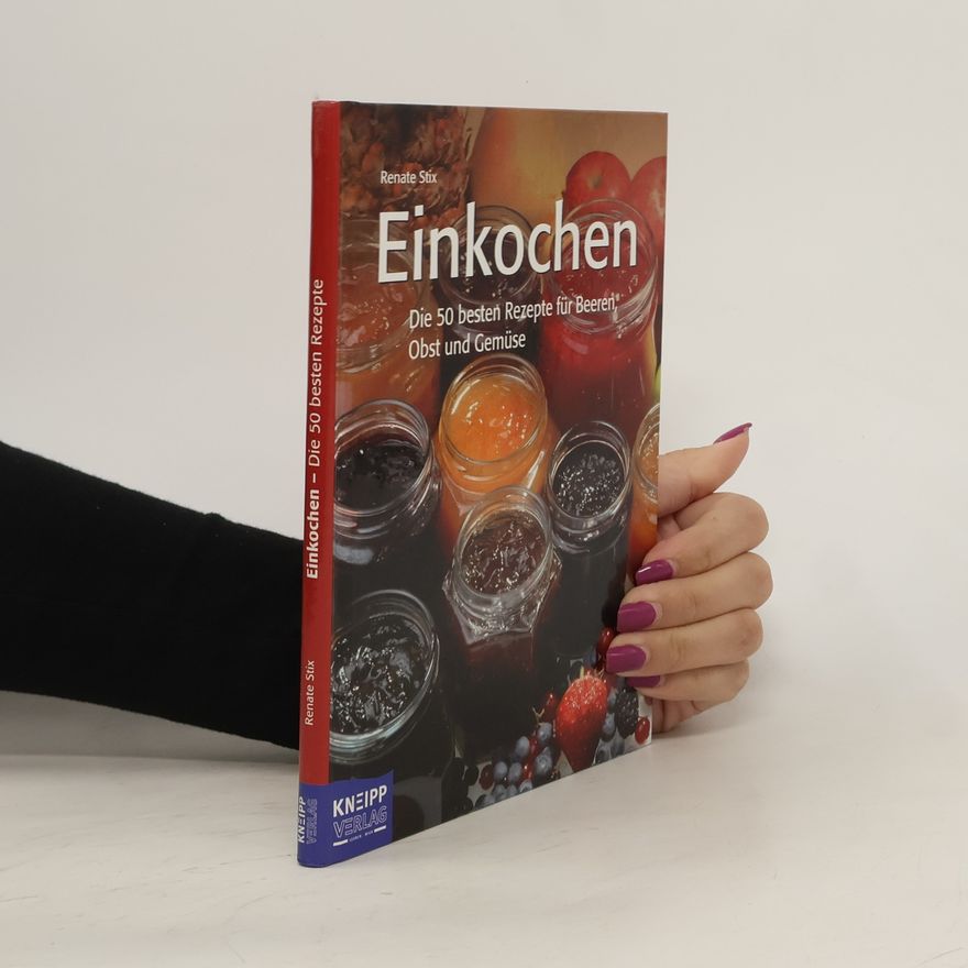 Renate Stix Einkochen