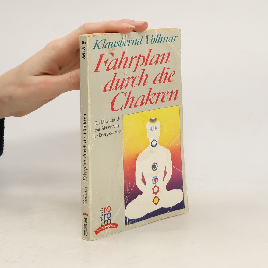 Klausbernd Vollmar Fahrplan durch die Chakren