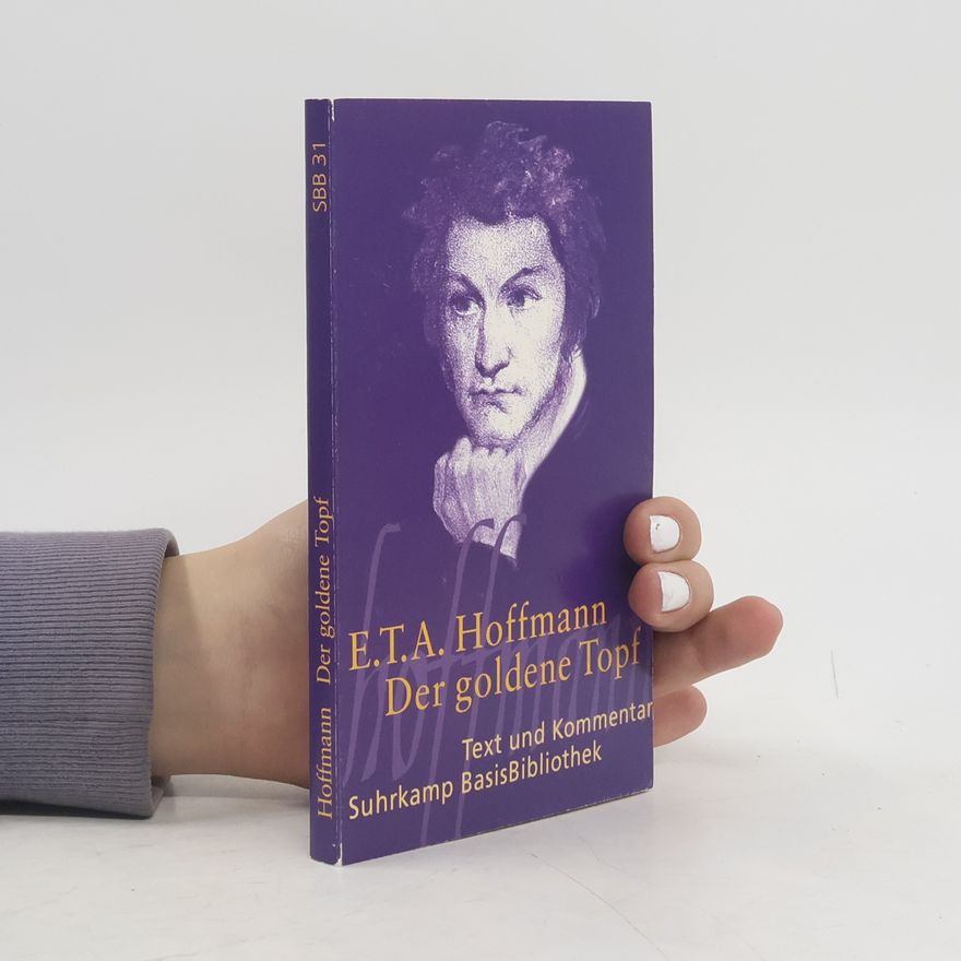 E. T. A. Hoffmann Der goldene Topf