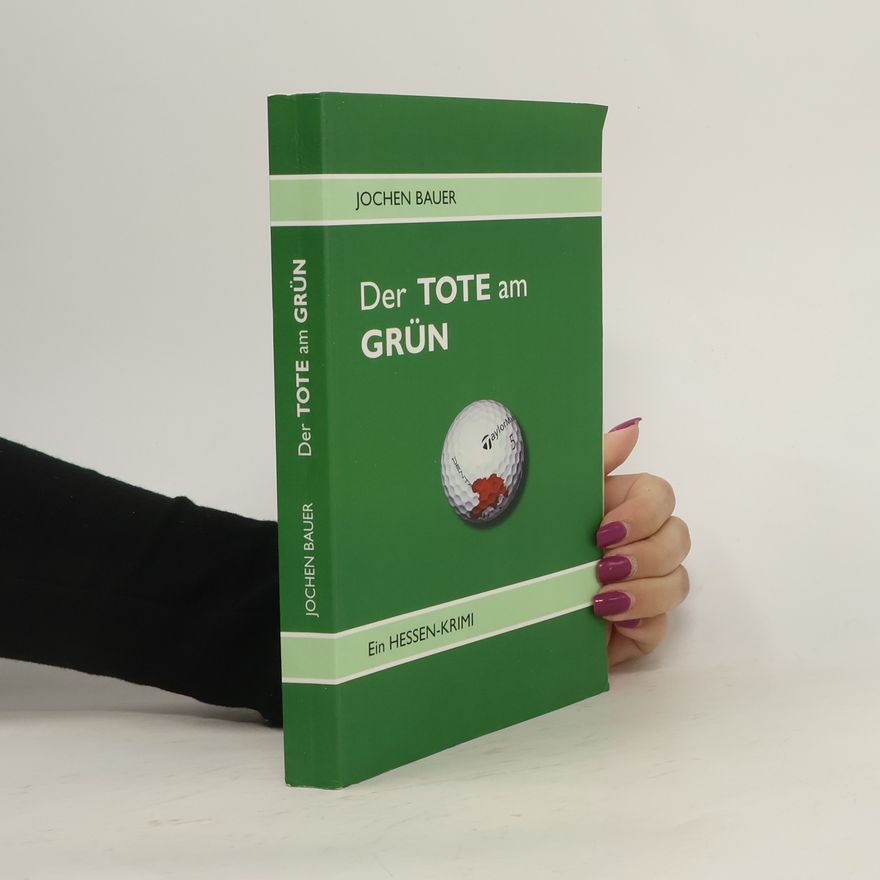 Jochen Bauer Der TOTE am GRÜN