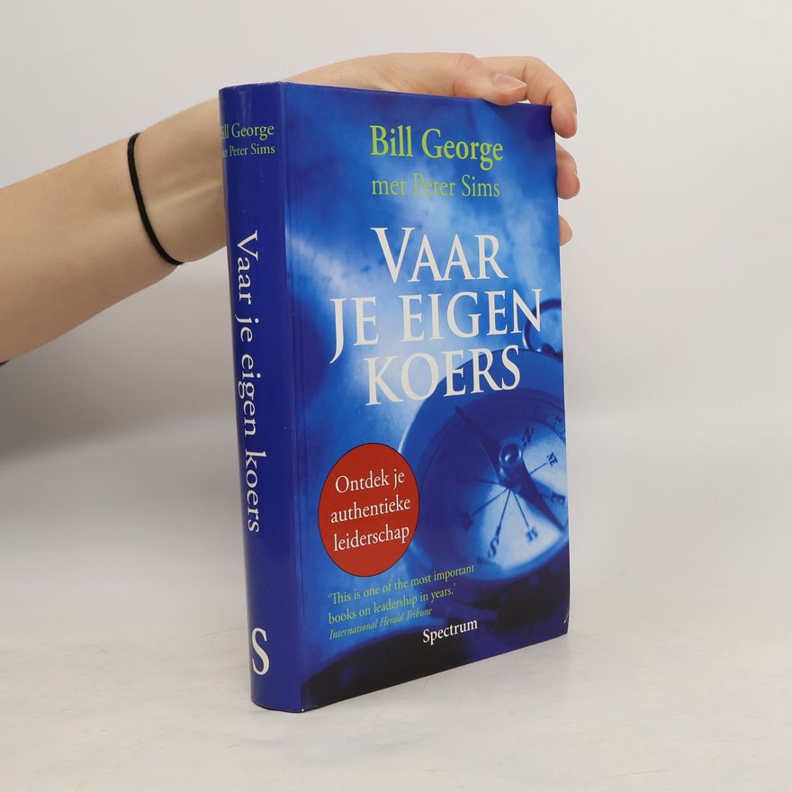 Bill George Vaar je eigen koers