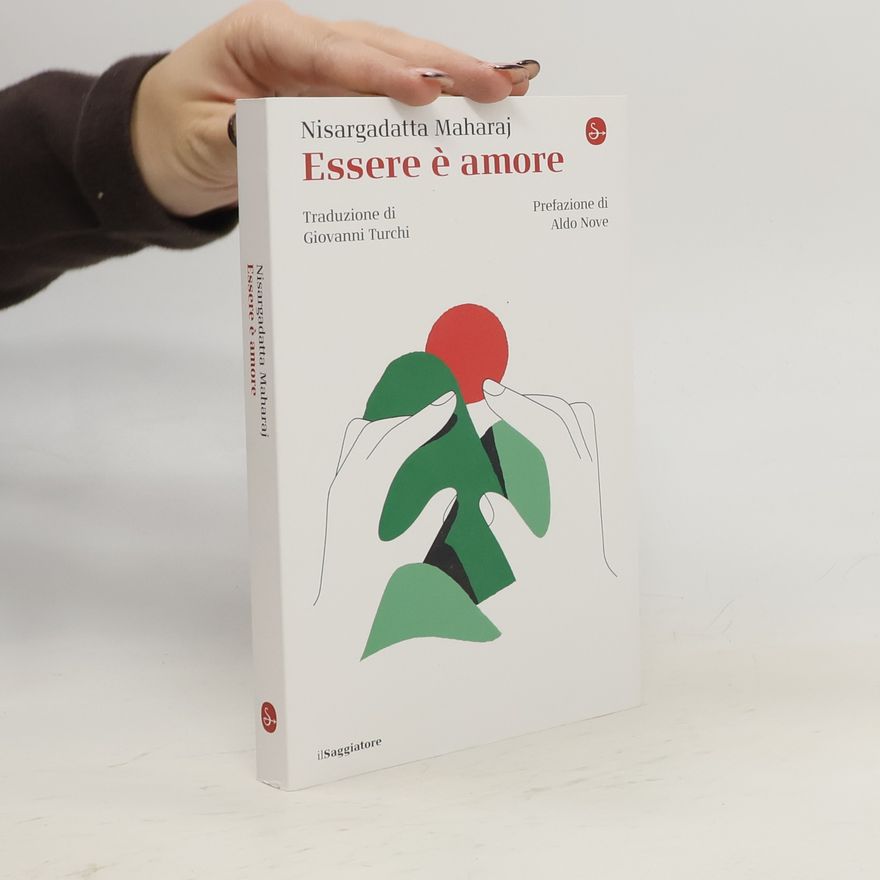 Nisargadatta Maharaj Essere è amore
