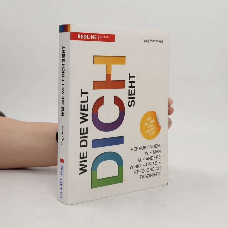 Sally Hogshead Wie die Welt dich sieht