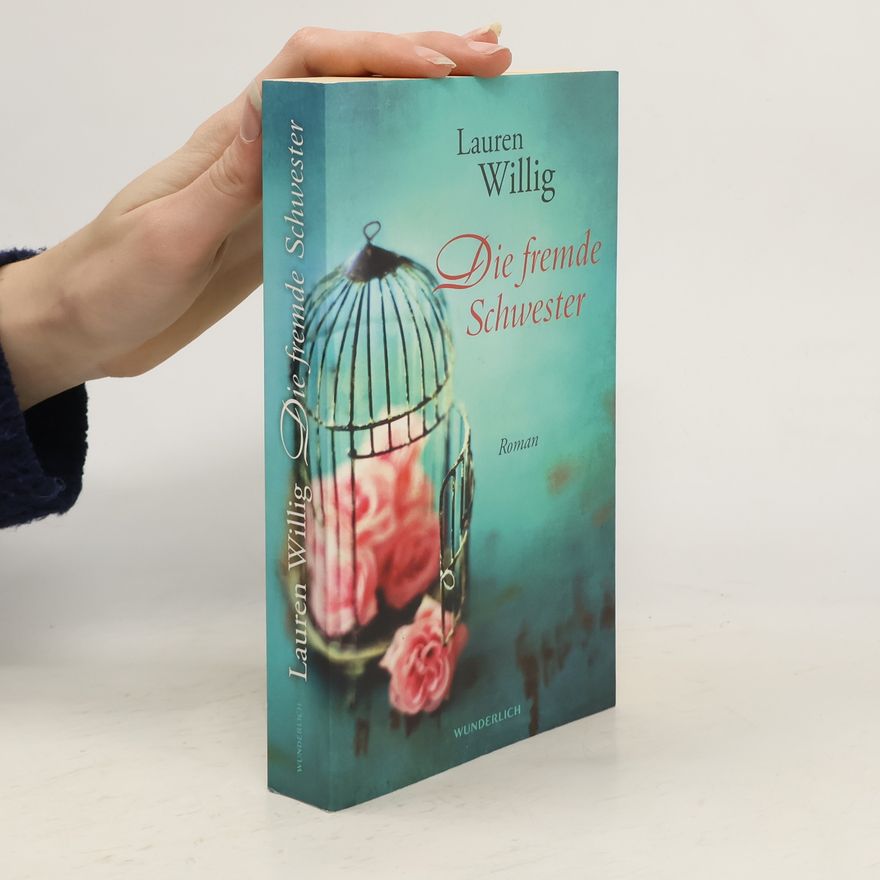 Lauren Willig Die fremde Schwester