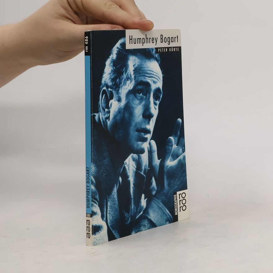 Peter Körte Humphrey Bogart