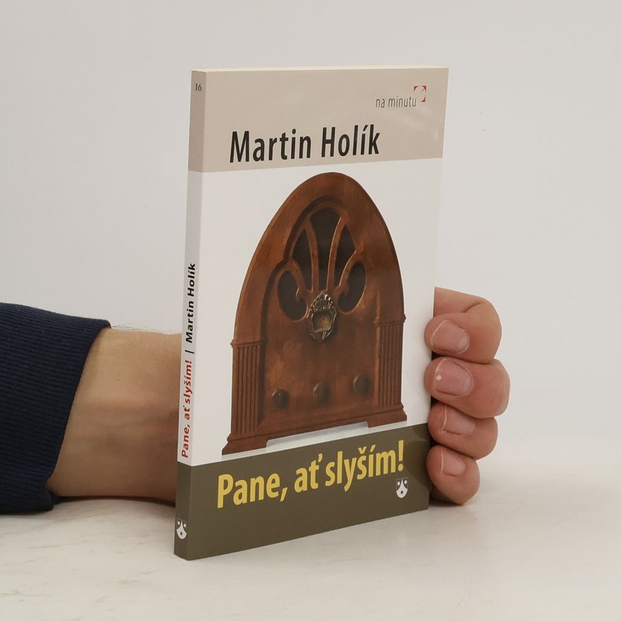 Martin Holík Pane, ať slyším!
