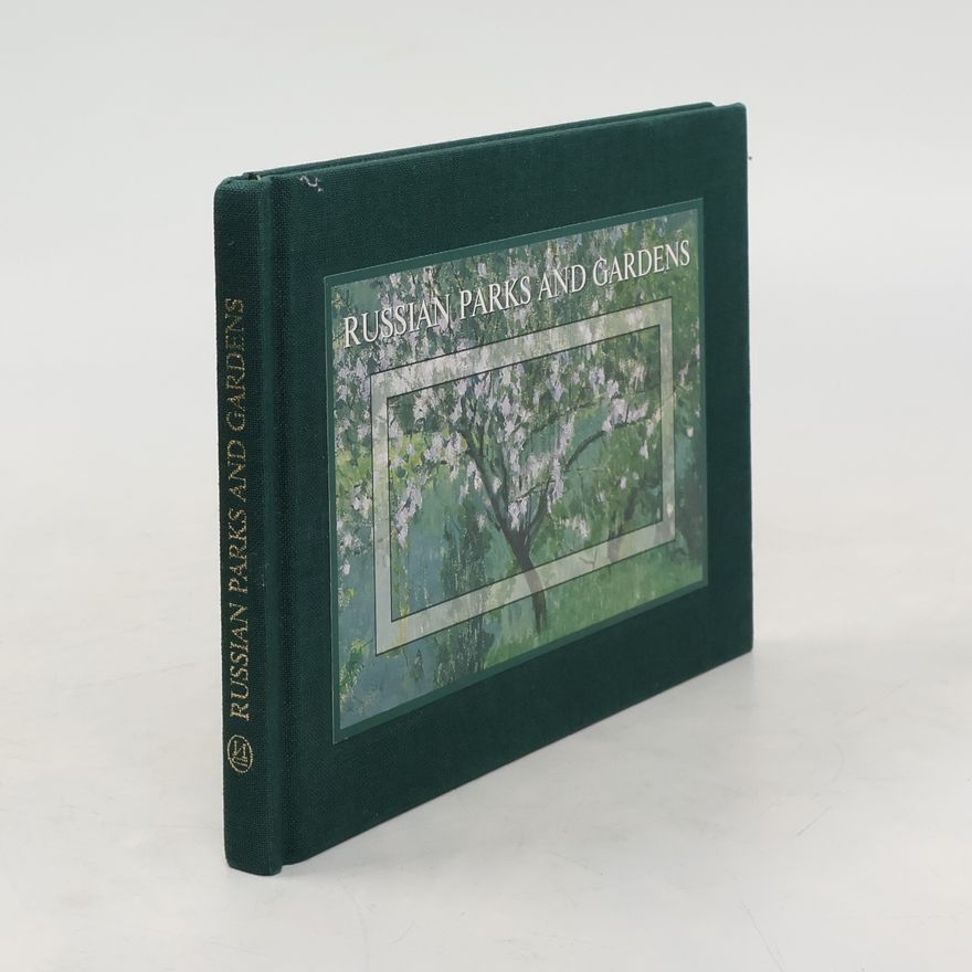 Irina Samuilovna Bolotina Russian Parks and Gardens