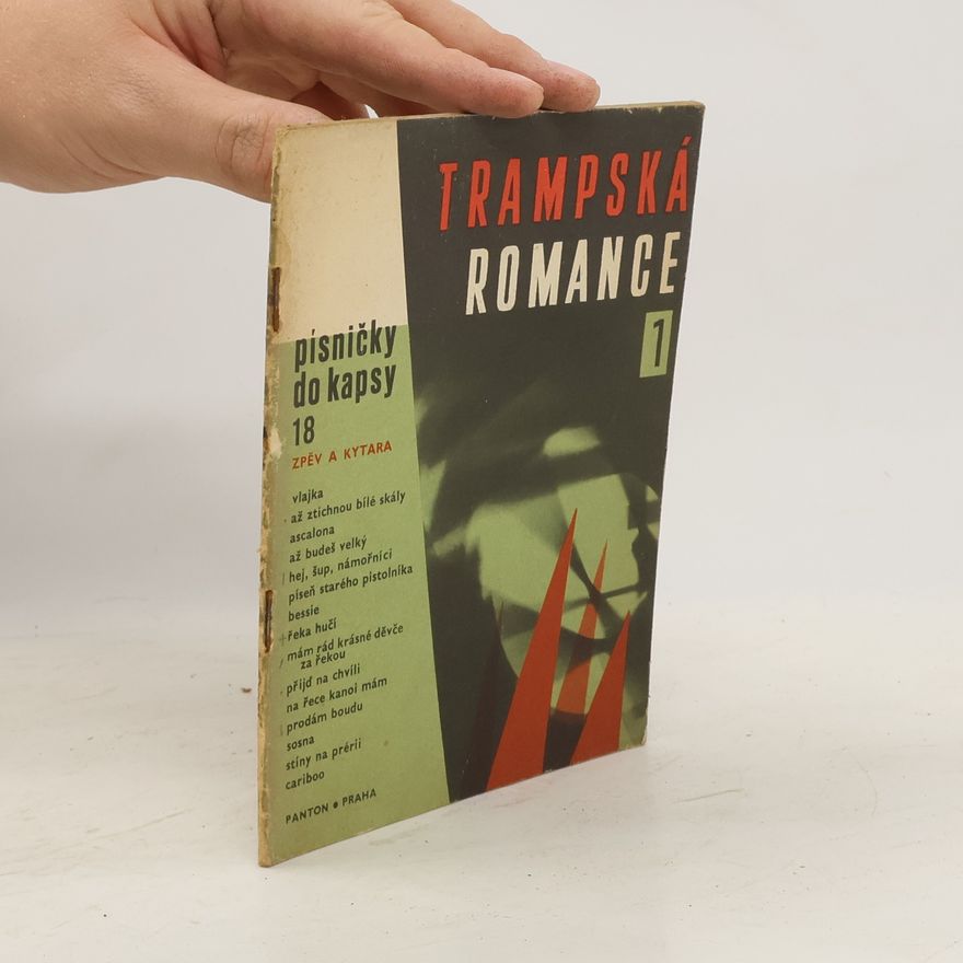 Kolektív autorov Trampská romance 1. Zpěv a kytara