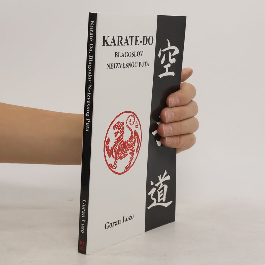 Goran Lozo Karate-Do, Blagoslov Neizvesnog Puta
