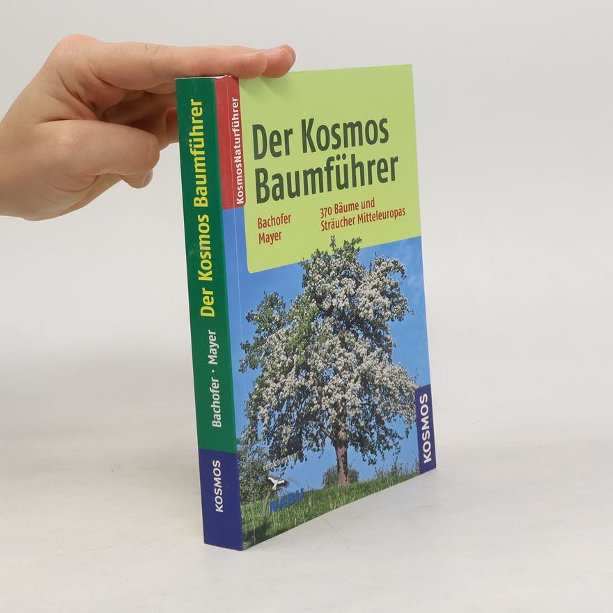 Mark Dr. Bachofer Der Kosmos-Baumführer