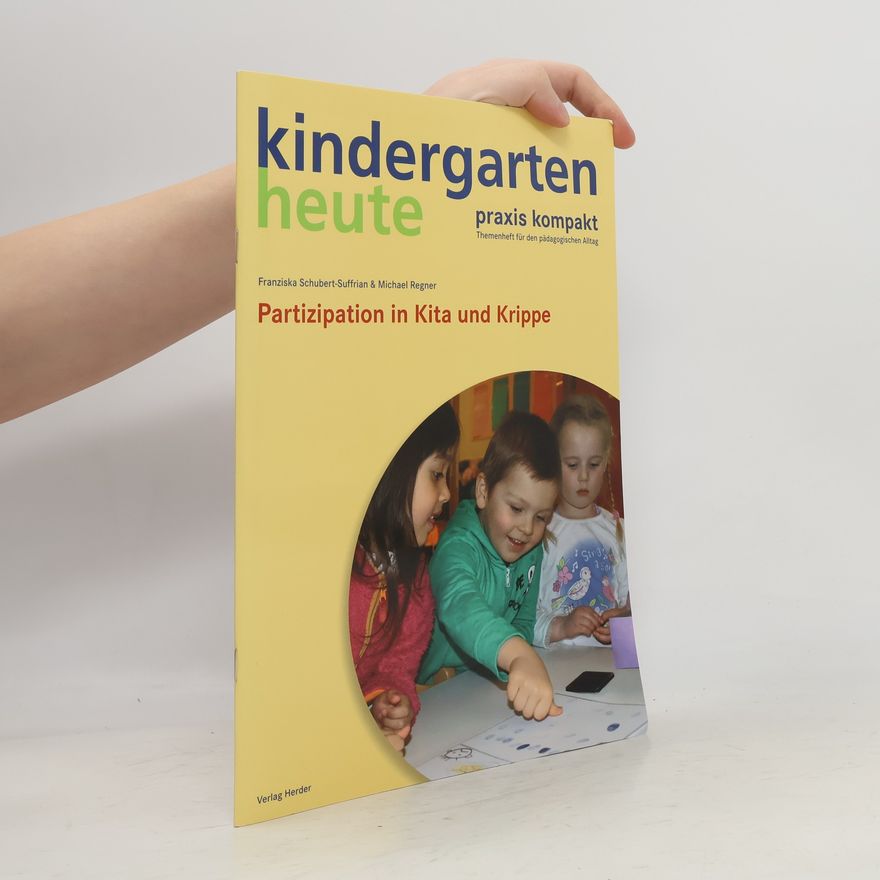 Franziska Schubert Suffrian Partizipation in Kita und Krippe