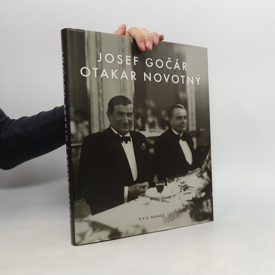 Kolektív autorov Josef Gočár, Otakar Novotný