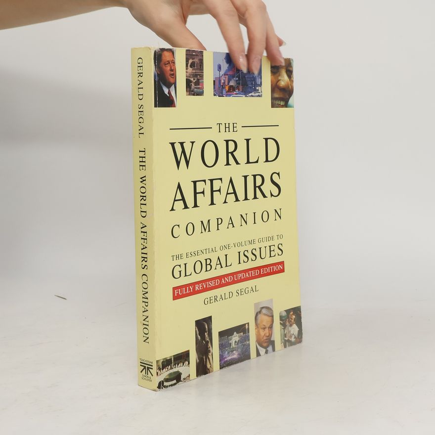 Gerald Segal The World Affairs Companion