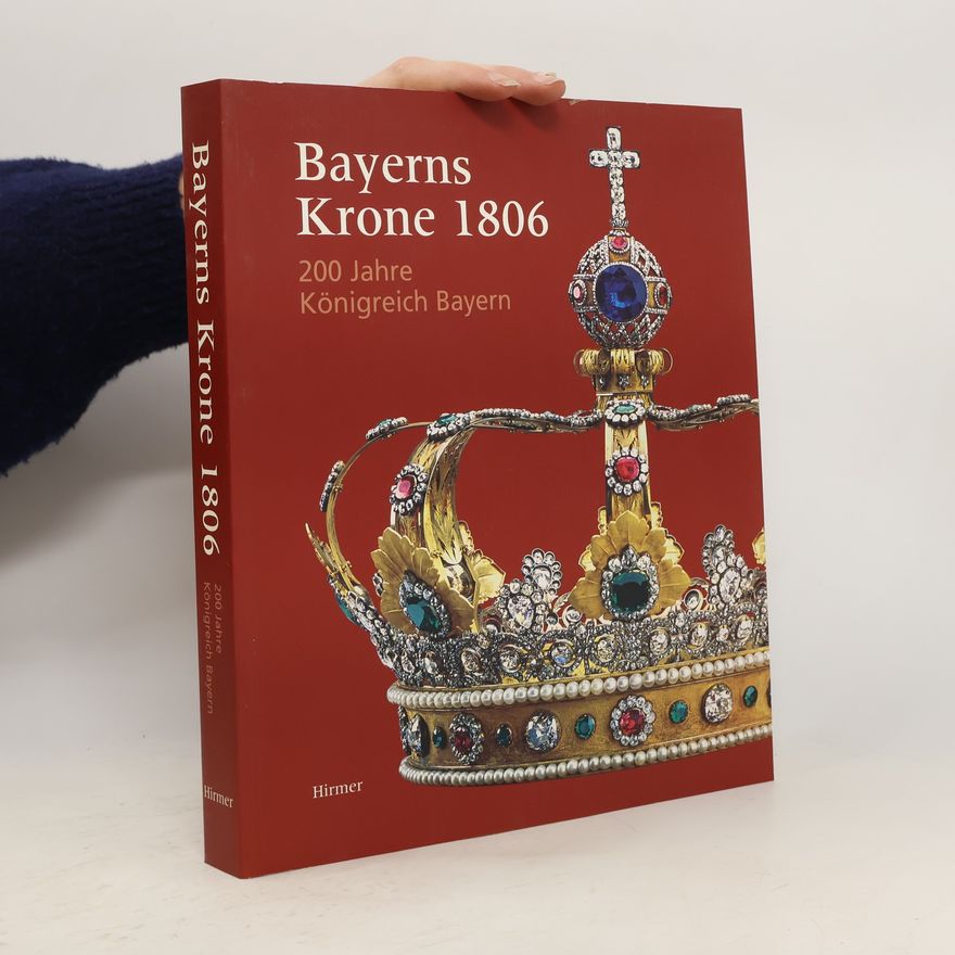 Johannes Erichsen Bayerns Krone 1806