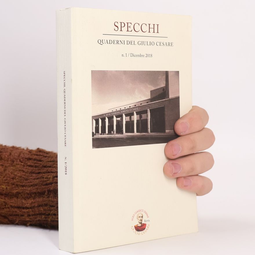 Collectif d'auteurs Specchi. Quaderni del Giulio Cesare 1