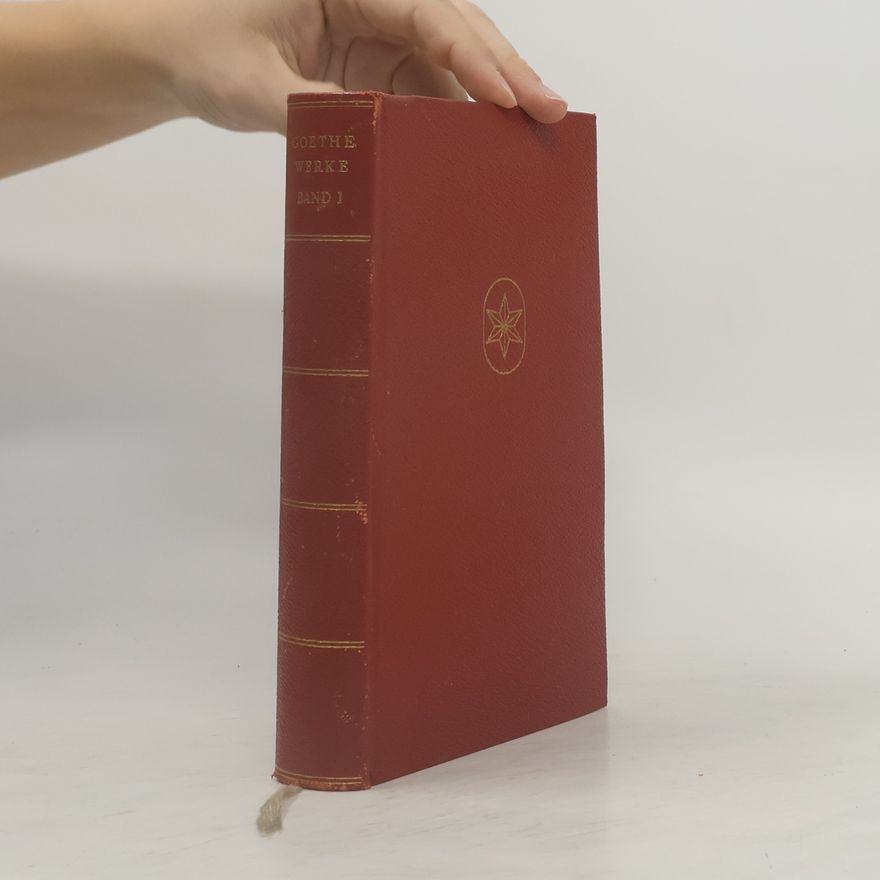 Johann Wolfgang von Goethe Goethes Werke 1