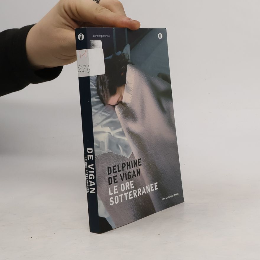 Delphine de Vigan Le ore sotterranee