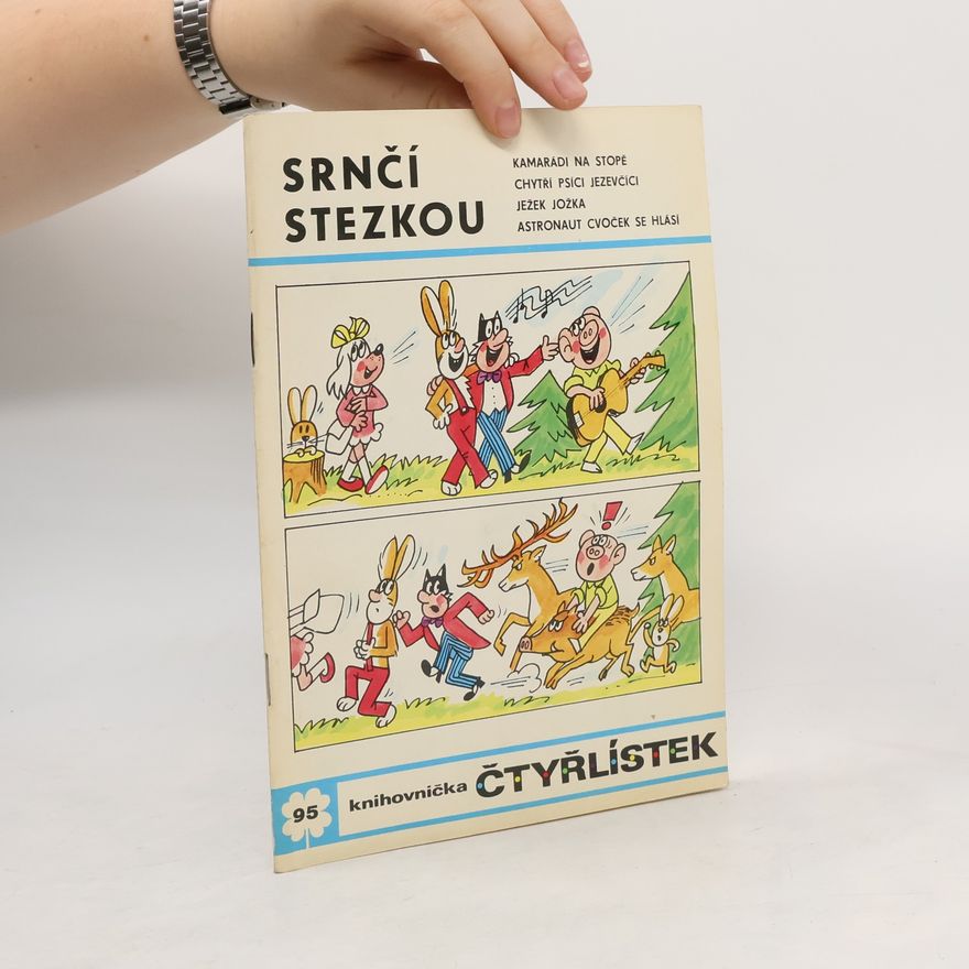 Ljuba Štíplová Čtyřlístek 95. Srnčí stezkou