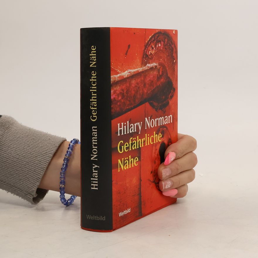 Hilary Norman Gefährliche Nähe