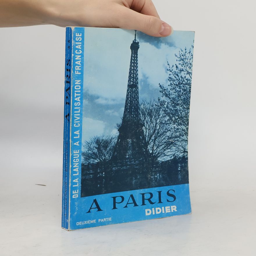 Various authors De la langue à la civilisation française. A Paris