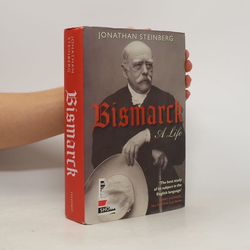 Jonathan Steinberg Bismarck