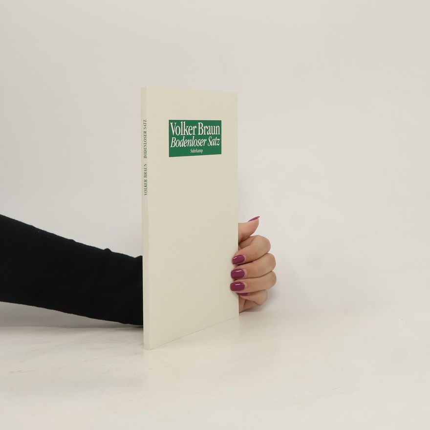 Volker Braun Bodenloser Satz