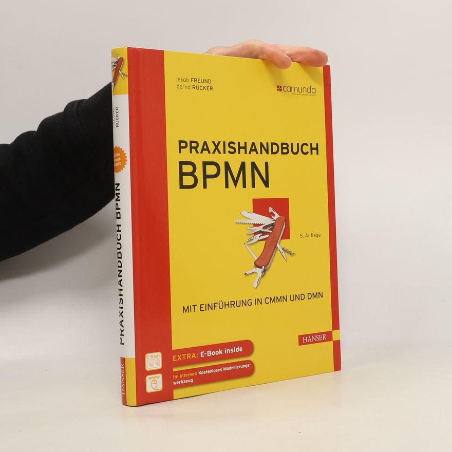 Jakob Freund Praxishandbuch BPMN