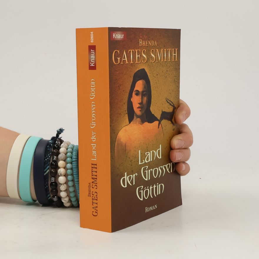 Brenda Gates Smith Land der großen Göttin