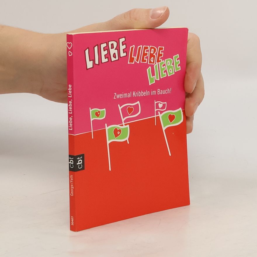 George Liebe, Liebe, Liebe