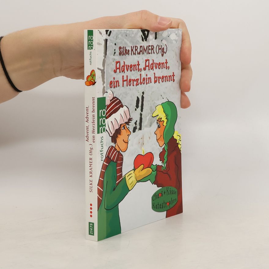 Silke Kramer Advent, Advent, ein Herzlein brennt
