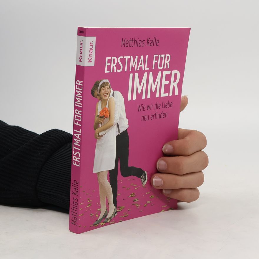 Matthias Kalle Erstmal für immer