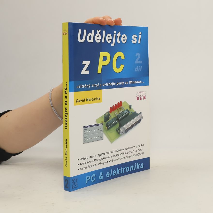 David Matoušek Udělejte si z PC, 2. díl - užitečný stroj a ovládejte porty ve Windows...