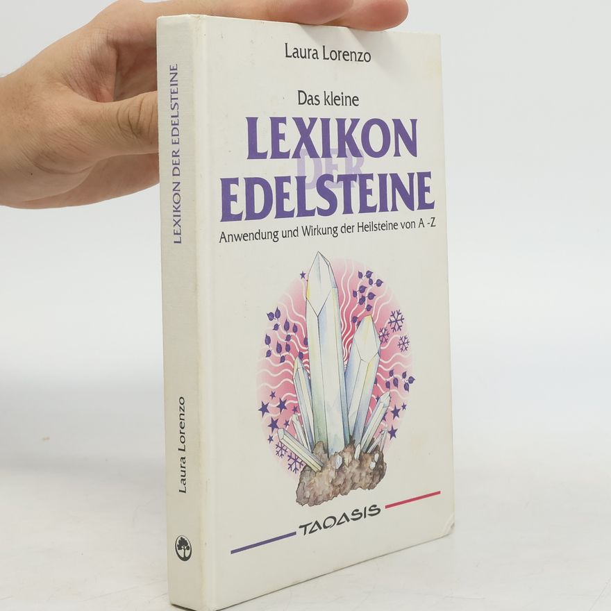 Laura Lorenzo Das kleine Lexikon der Edelsteine