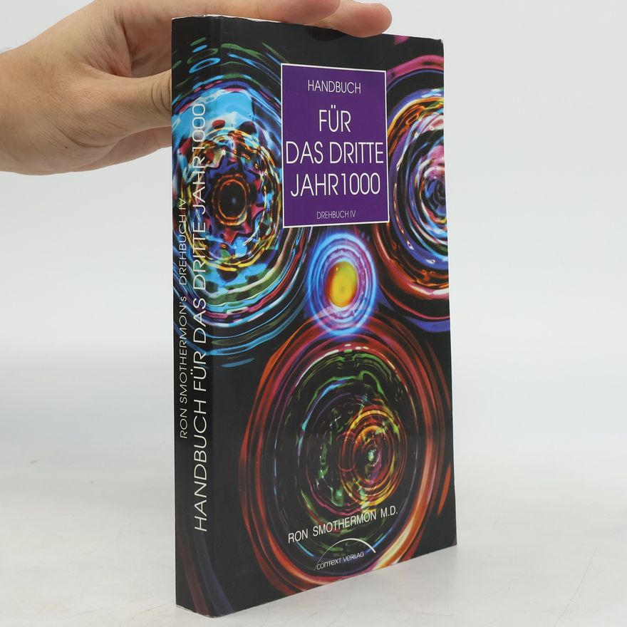 Ron Smothermon Handbuch für das dritte Jahr 1000. Drehbuch IV