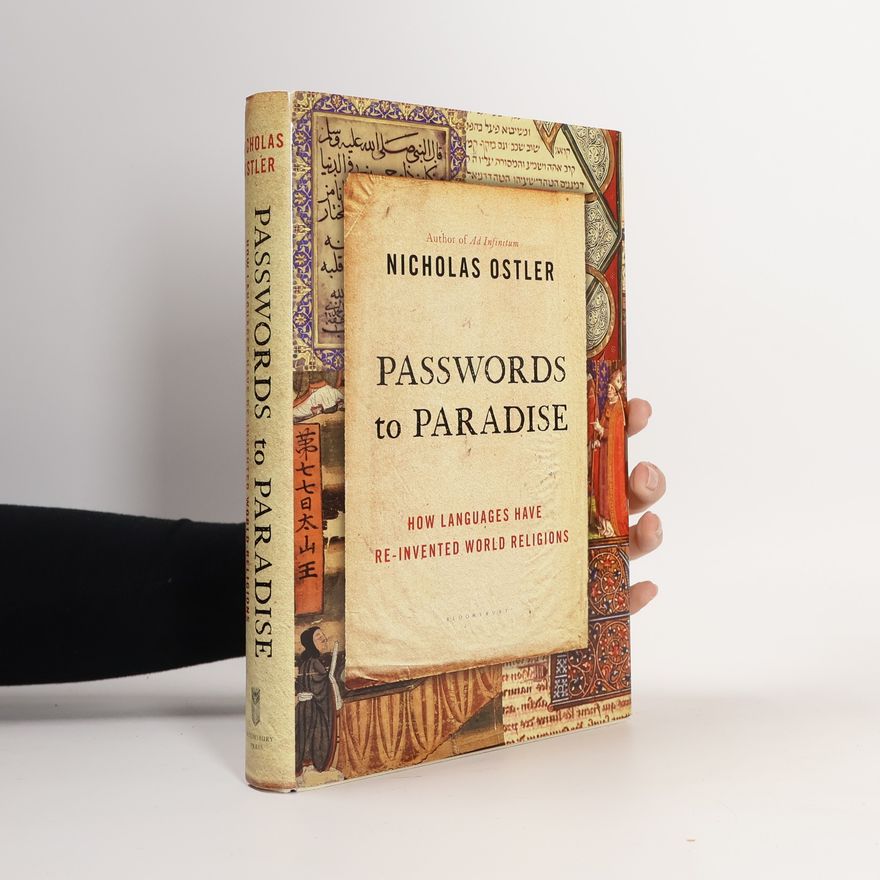 Nicholas Ostler Passwords to Paradise