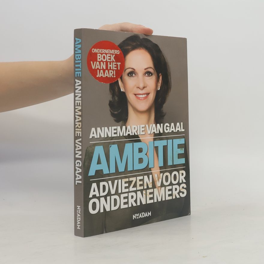 Annemarie van Gaal Ambitie